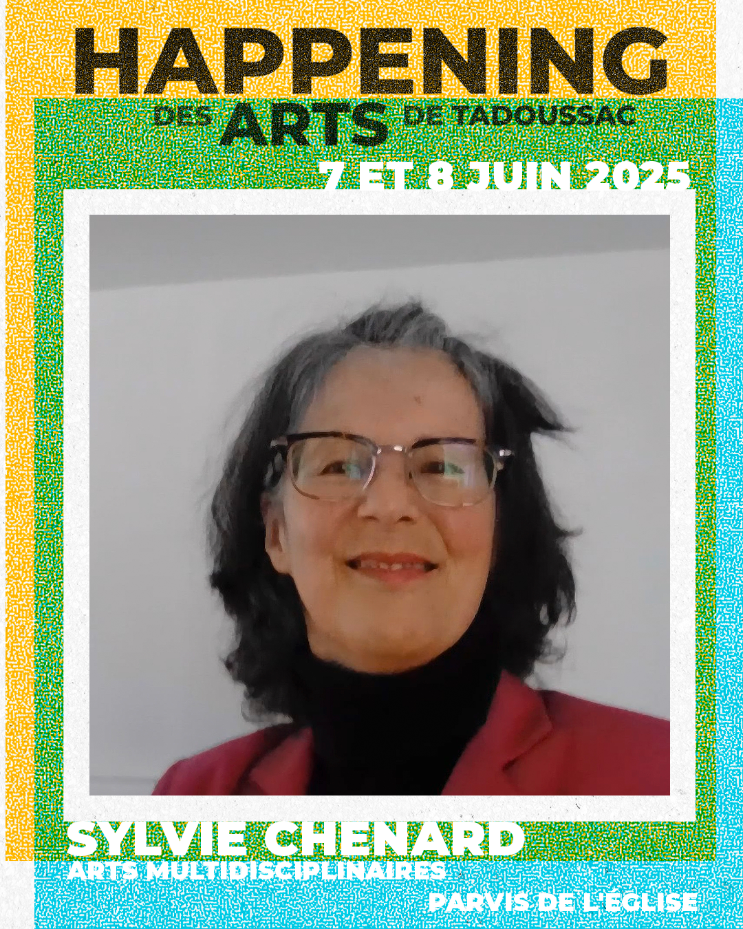 Sylvie Chenard au Happening 2025